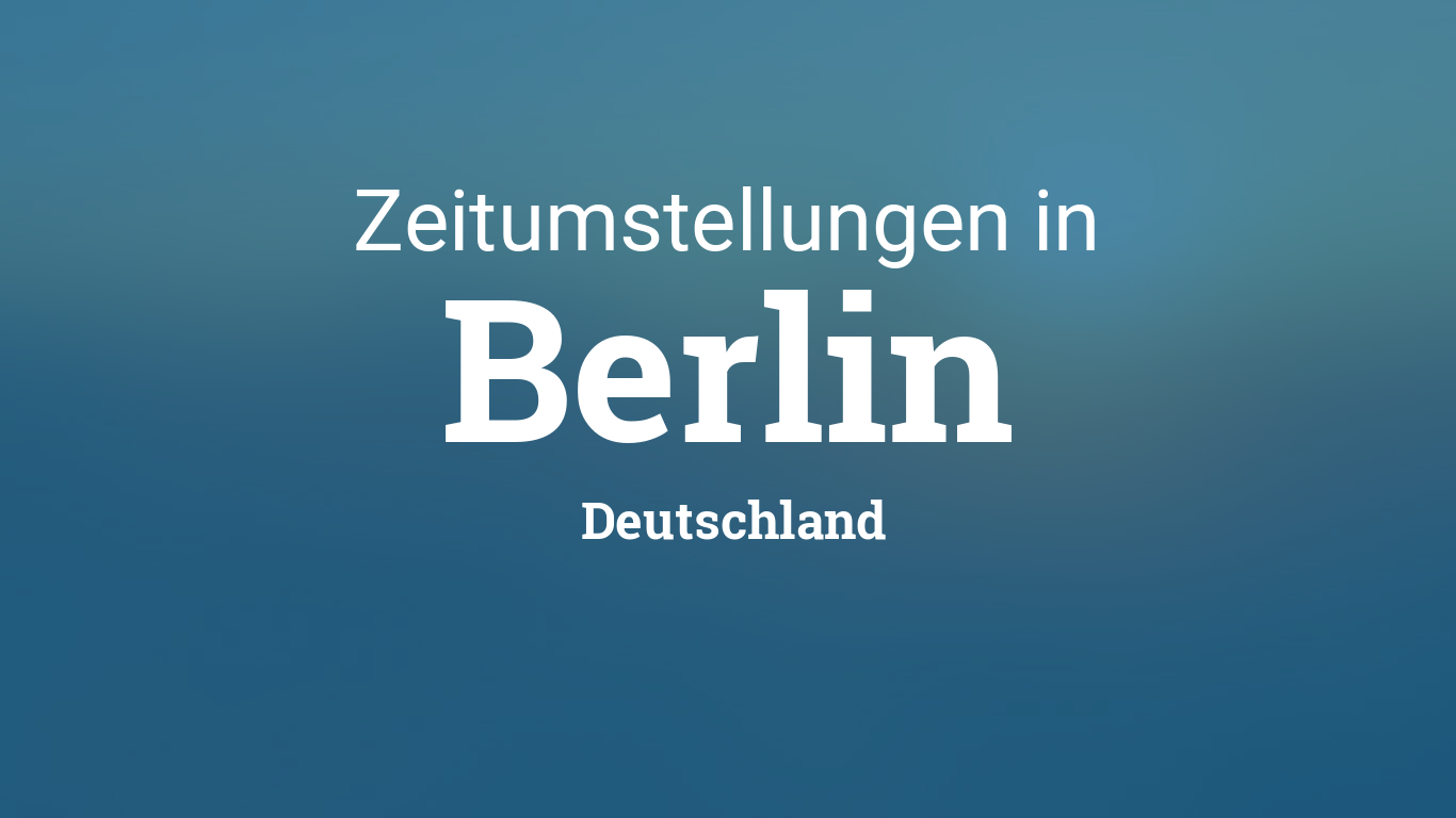 Zeitumstellung 2024 Sommerzeit in Berlin, Deutschland
