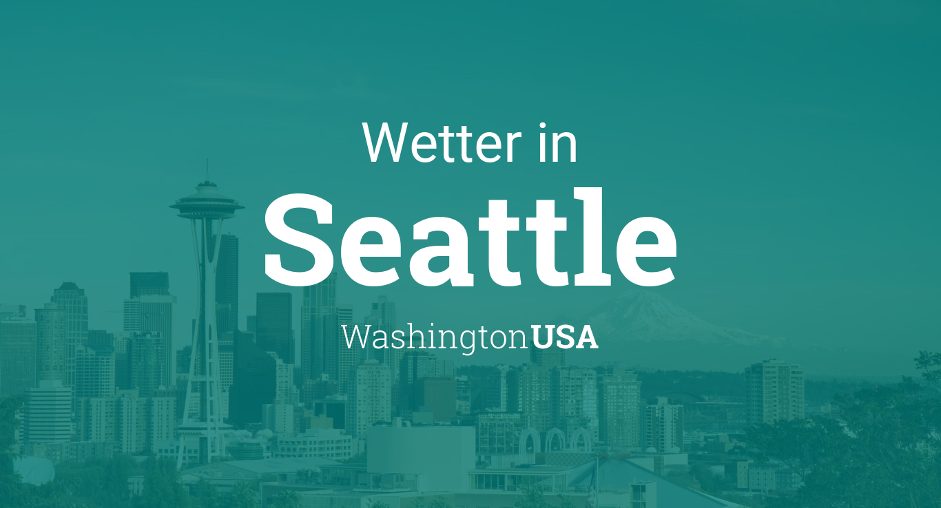 Wetter Seattle, Washington, USA heute und